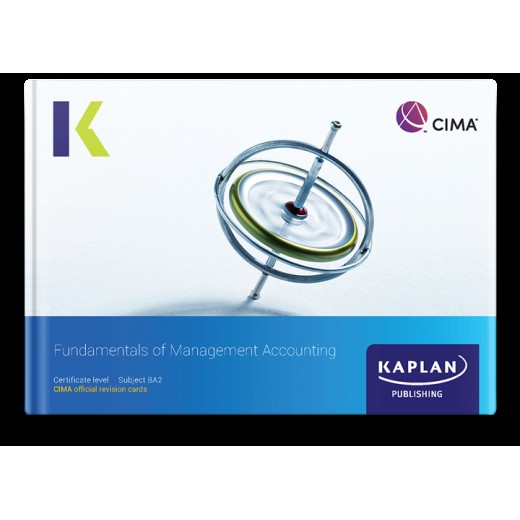 CIMA Fundamentals of Management Accounting (BA2) Revision Cards 2023 (Exam Sitting until Summer 2024)